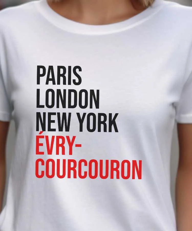 T-Shirt Paris London New York Évry-Courcouronnes